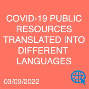 Covid-19 Public Resources Translated into Different Languages