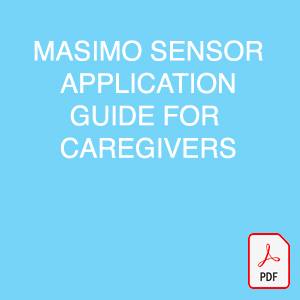 Masimo Rad-G Pulse Oximeter Sensor Application Guide for Caregivers